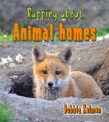 Rapping about animal homes