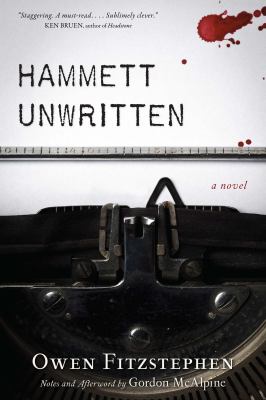 Hammett Unwritten : a novel