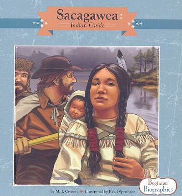 Sacagawea : Indian guide