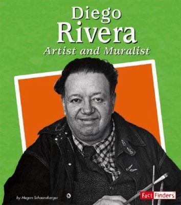 Diego Rivera : artist and muralist