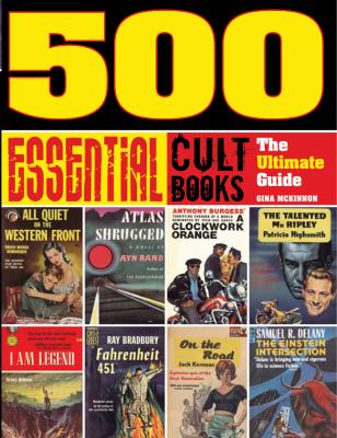 500 essential cult books : the ultimate guide