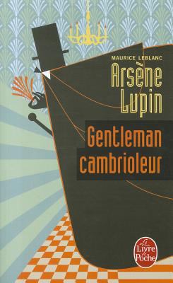 Arsène Lupin, gentleman-cambrioleur