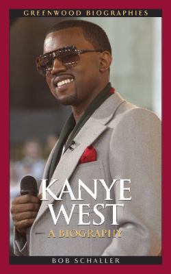 Kanye West : a biography
