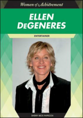 Ellen DeGeneres : entertainer