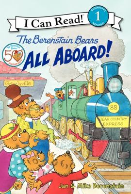 Berenstain Bears. All aboard! /