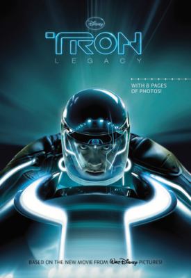 Tron legacy : a novel based on the major motion picture