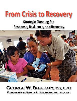 From crisis to recovery : strategic planning for response, resilience and recovery