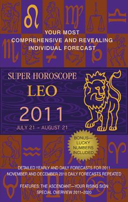 Leo 2011 : July 21-August 21.