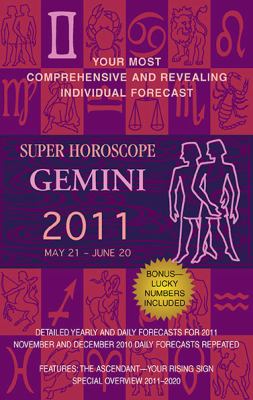 Gemini 2011 : May 21-June 20.