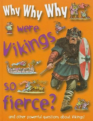 Why why why were Vikings so fierce?