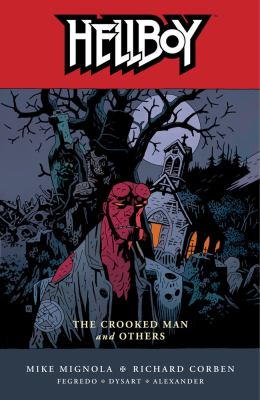 Hellboy. [10], The Crooked Man and others /