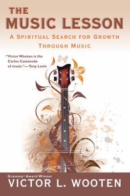 The music lesson : a spiritual search for growth through music