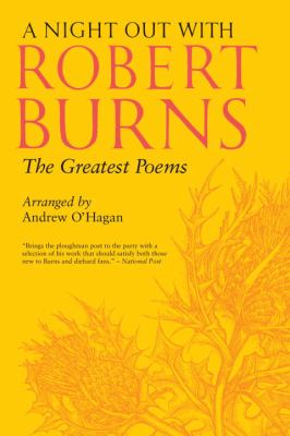 A night out with Robert Burns : the greatest poems