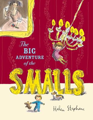 The big adventure of the Smalls