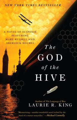 The God of the hive : a novel of suspense featuring Mary Russell and Sherlock Holmes