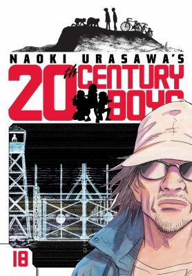 Naoki Urasawa's 20th century boys. Vol. 18, Everybody's song /