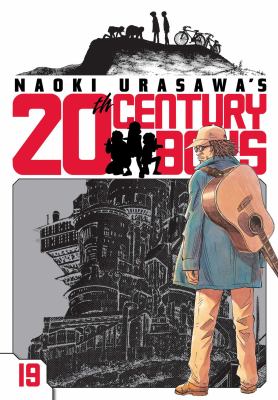 Naoki Urasawa's 20th century boys. Vol. 19, The man who came back /