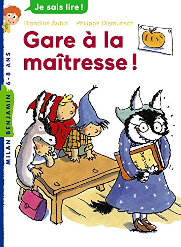 Gare à la maîtresse!