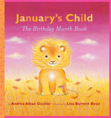 January's child : the birthday month book