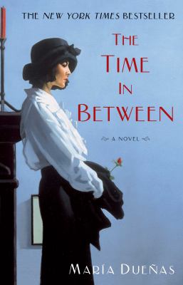 The time in between : a novel