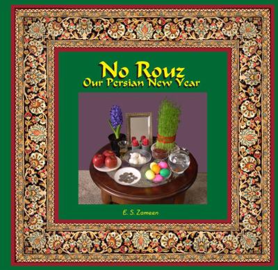 No Rouz : our Persian new year