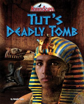 Tut's deadly tomb