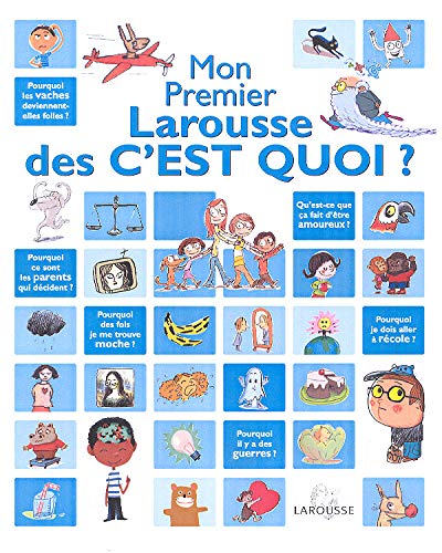 Mon premier Larousse des c'est quoi?