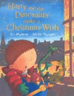 Harry and the dinosaurs make a Christmas wish