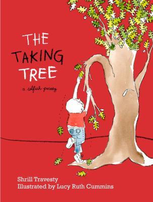 The taking tree : a selfish parody