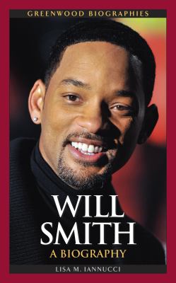 Will Smith : a biography