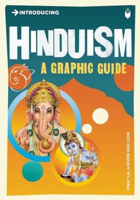 Introducing Hinduism : [a graphic guide]