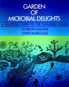 Garden of microbial delights : a practical guide to the subvisible world