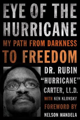 Eye of the hurricane : my path from darkness to freedom