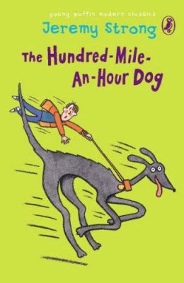 The hundred-mile-an-hour dog