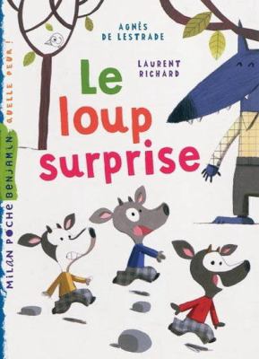 Le loup surprise