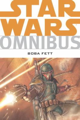 Star Wars Omnibus. Boba Fett.