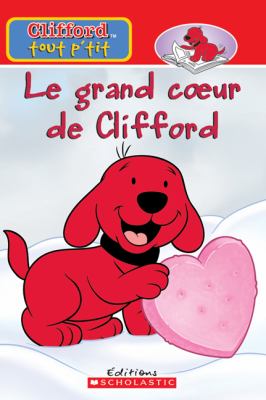 Le grand coeur de Clifford