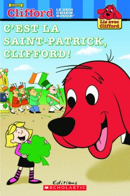 C'est la Saint-Patrick, Clifford!