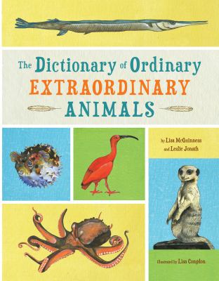 The dictionary of ordinary extraordinary animals