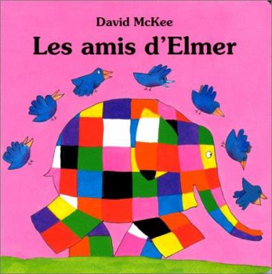 Les amis d'Elmer