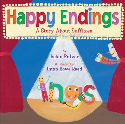 Happy endings : a story about suffixes