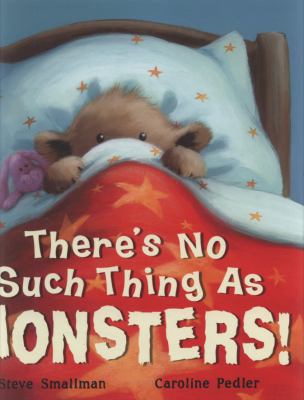 There's no such thing as monsters!