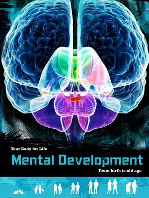 Mental development : from birth to old age
