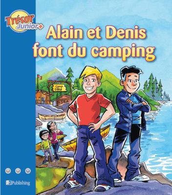 Alain et Denis font du camping