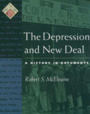 The Depression and New Deal : a history in documents