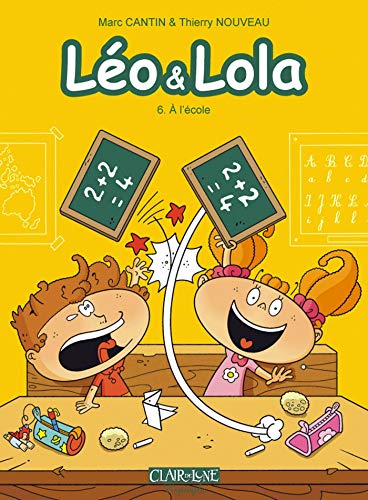 Léo & Lola. 6, À l'école /