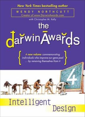 The Darwin awards 4 : intelligent design