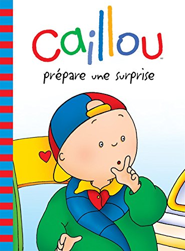 Caillou prépare une surprise