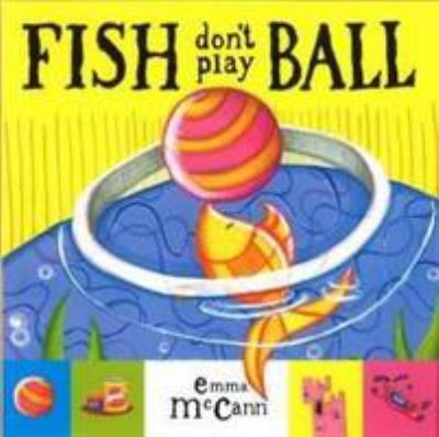 Fish don't play ball