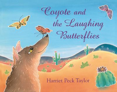 Coyote and the laughing butterflies